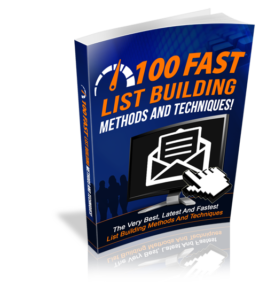 100 Fast List Building Methods And Techniques