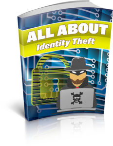 All About Identity Theft