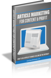 Article Marketing For Content & Profit