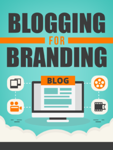 Blogging For Branding