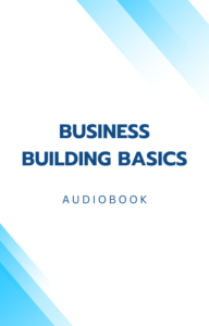 Business Building Basics