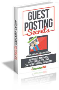 Guest Posting Secrets