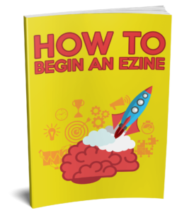 How To Begin An Ezine