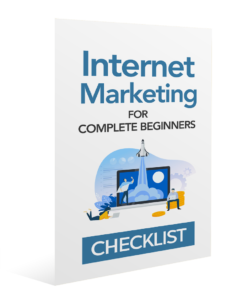 Internet Marketing For Complete Beginners