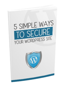 5 Simple Ways To Secure Your WordPress Site